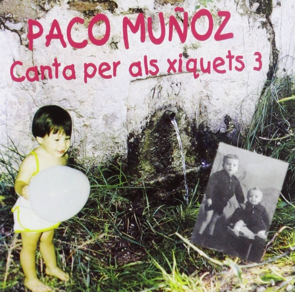 Paco Muñoz - Canta Per Als Xiquets 3 (Spa) [CD]