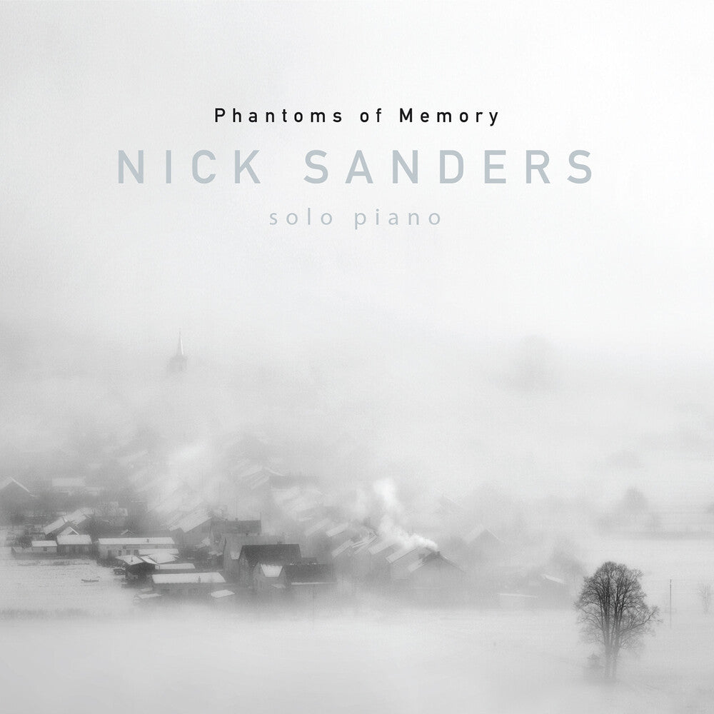 Nick Sanders - Phamtoms Of Memory [CD]