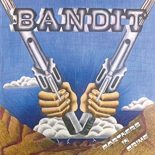 Bandit - Partners In Crime - Music CD