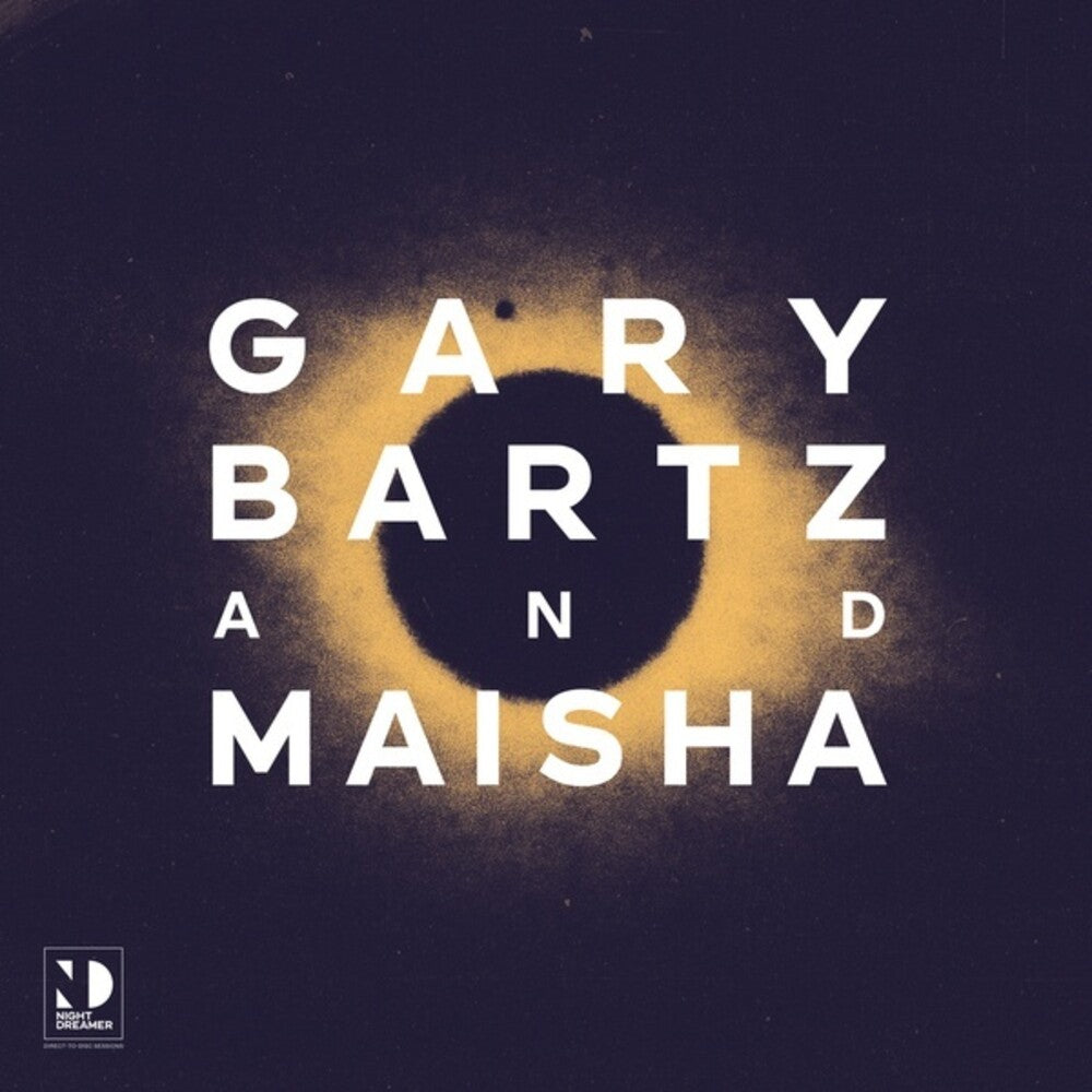 Gary Bartz / Maisha - Night Dreamer Direct-to-disc Sessions [LP] Vinyl Record