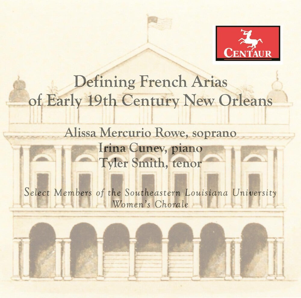 Gretry / Rowe / Smith - French Arias of Early 19th Century New Orleans [CD]