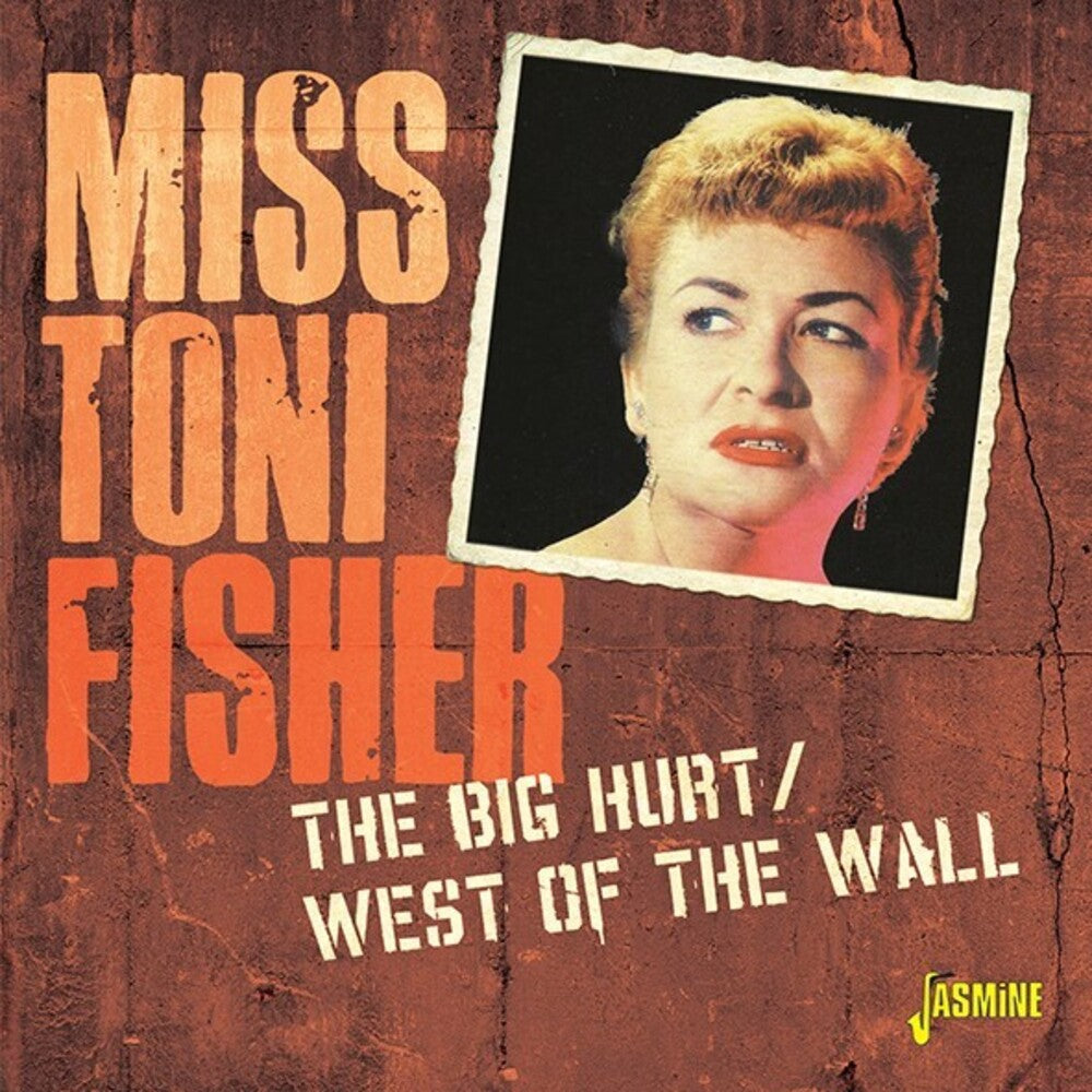Fisher, Miss Toni - Big Hurt / West Of The Wall [CD]