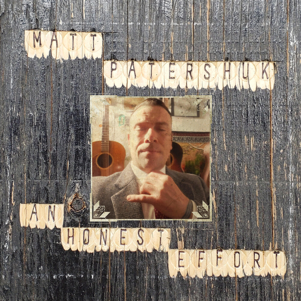 Matt Patershuk - Honest Effort [CD]