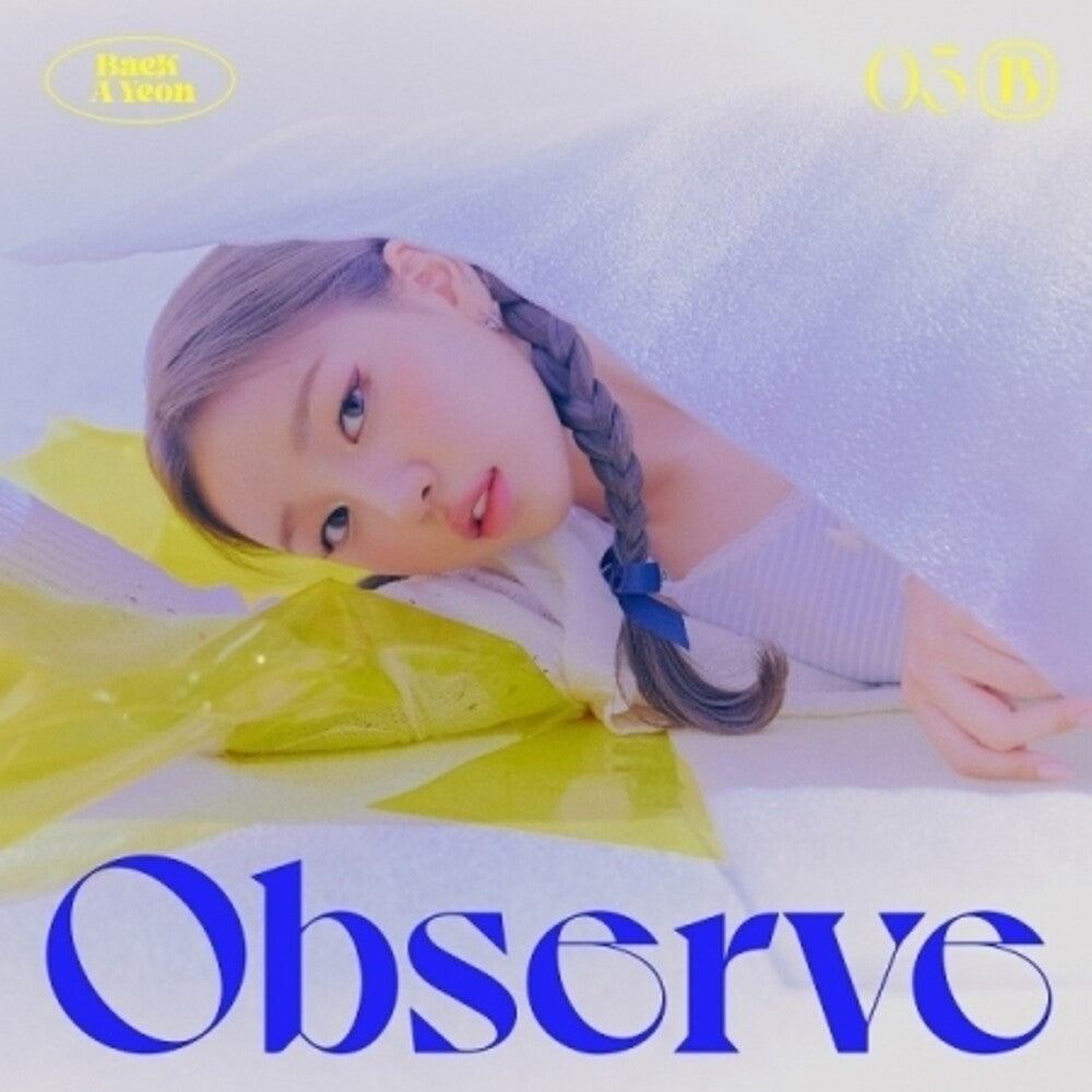 Baek Ayeon - Observe (incl. 68pg Photobook, Folded Poster, Polaroid Photocard + Sticker) [CD]