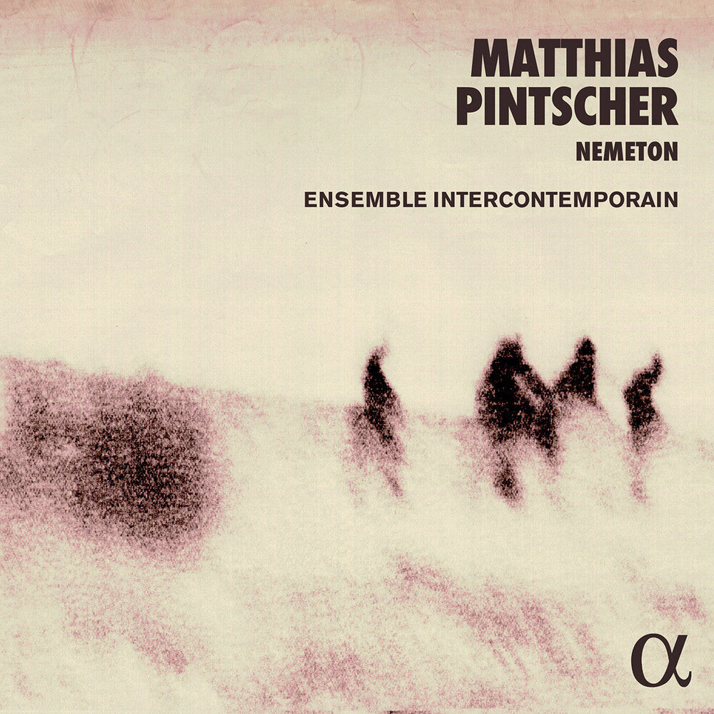 Pintscher / Ensemble Intercontemporain - Nemeton (2pk) [CD]