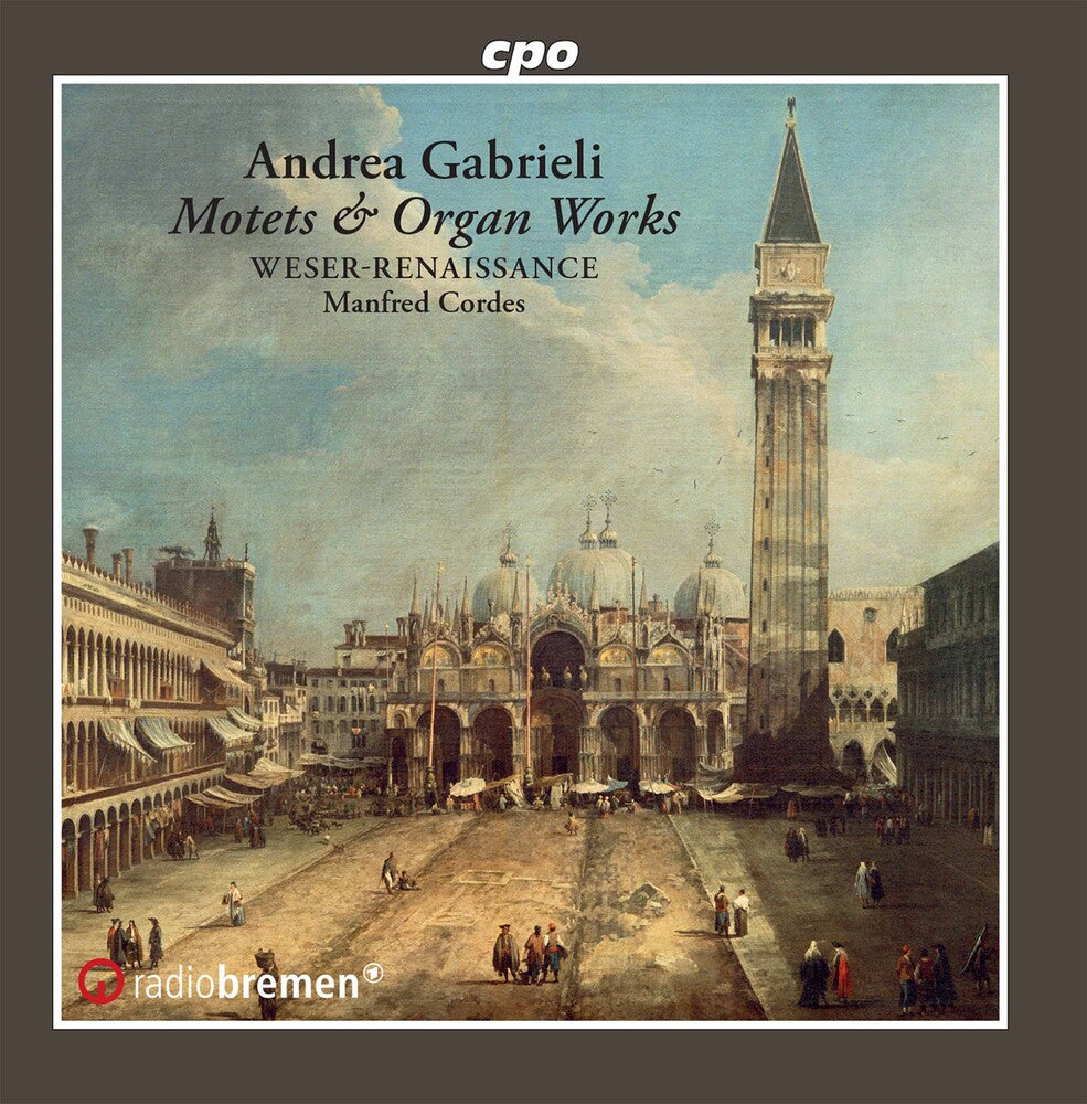 Gabrieli / Weser-Renaissance Bremen / Cordes - Motets Psalms & Organ Works [CD]