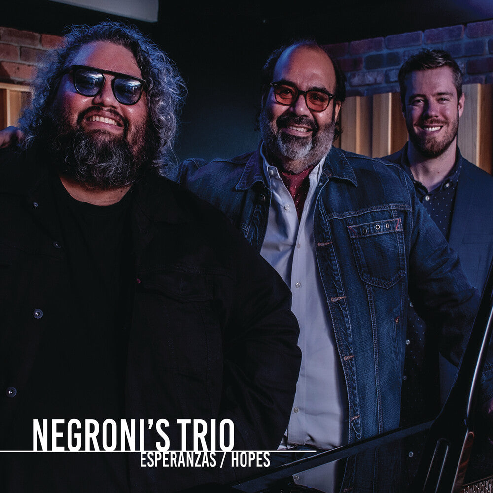 Negroni's Trio - Esperanzas / Hopes [CD]