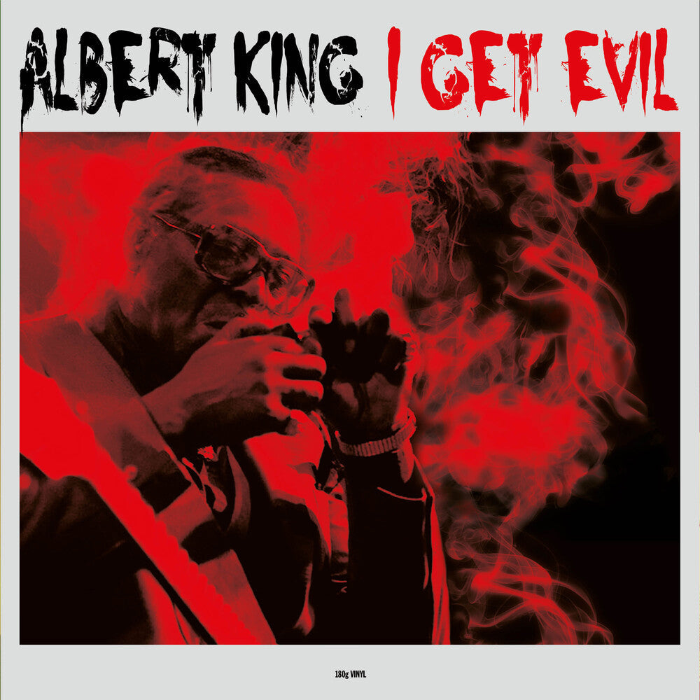 Albert King - I Get Evil [180 Gram] (Uk) Vinyl Record