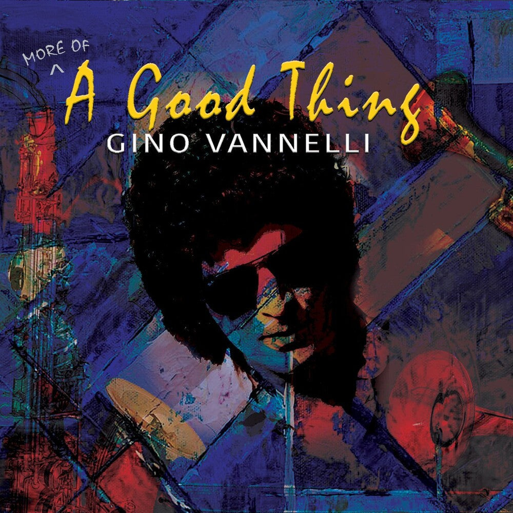 Gino Vannelli - (More Of) A Good Thing [CD]