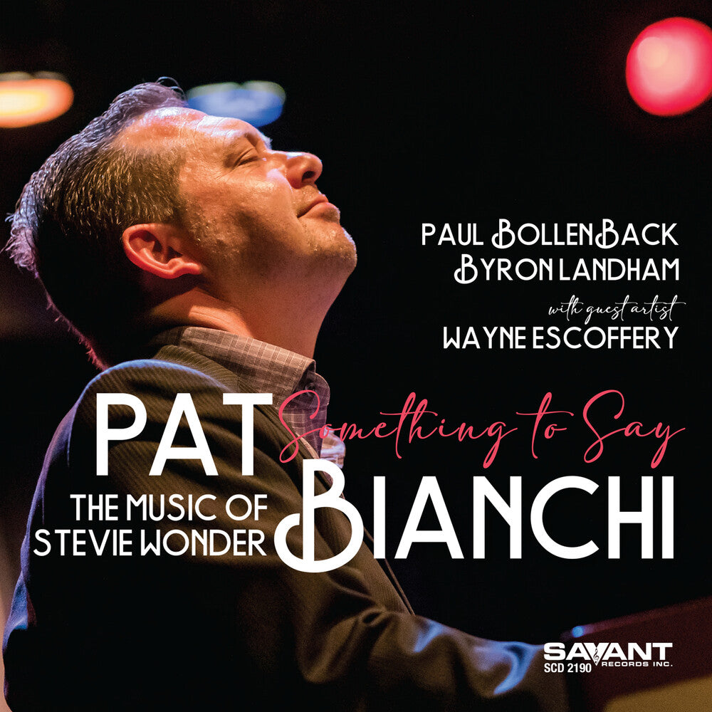 Pat Bianchi - Something To Say - The Music Of Stevie Wonder [CD]