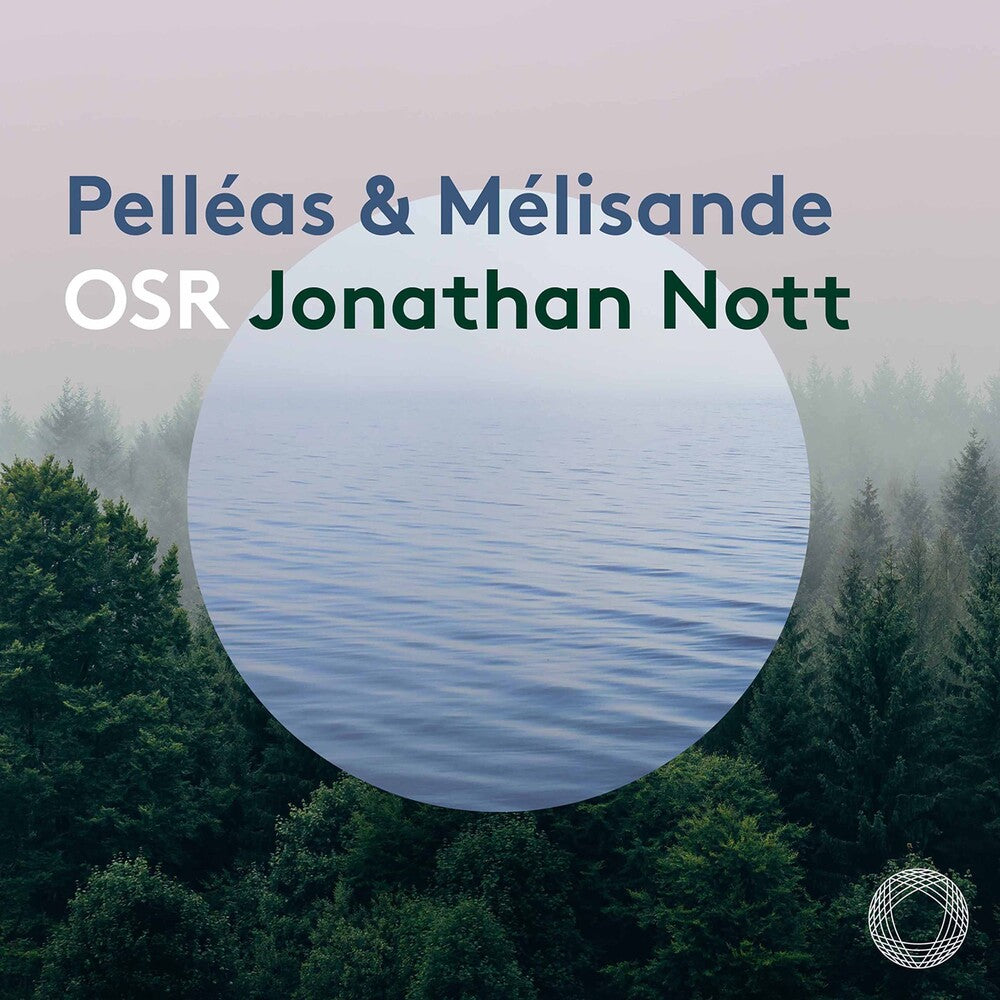 Debussy / Nott - Pelleas Et Melisande (Hybr) [2 CD]