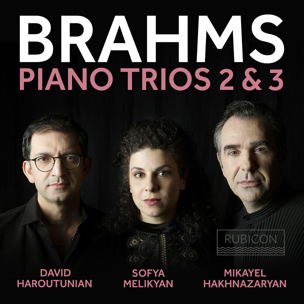 Hakhnazaryan, Mikayel - Brahms: Piano Trios 2 & 3 [CD]