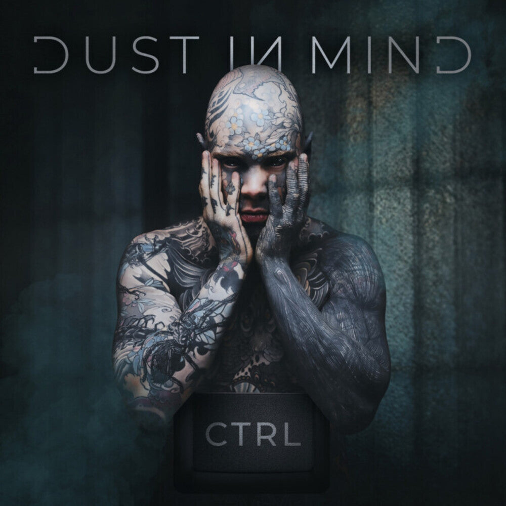 Dust in Mind - Ctrl [Digipak]