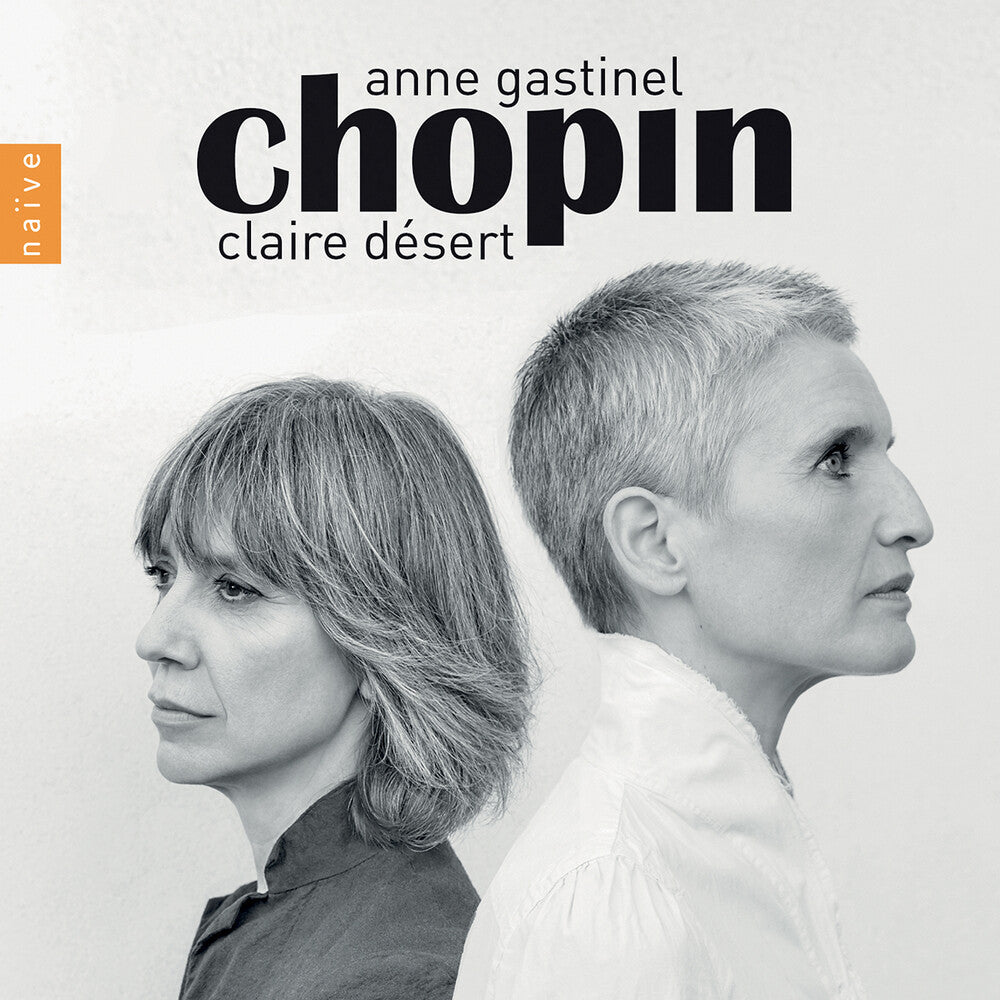 Chopin / Gastinel / Desert - Chopin By Anne Gastinel [CD]