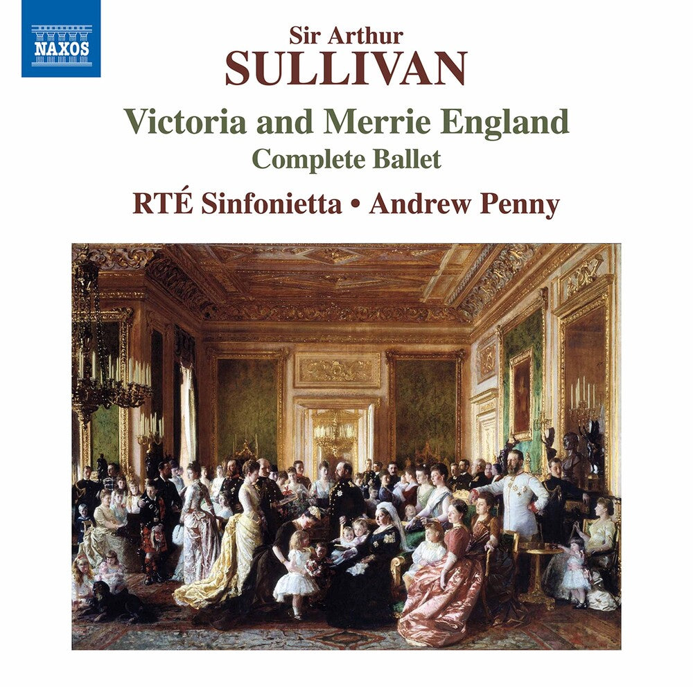 Sullivan / Rte Sinfonietta / Penny - Victoria & Merrie England [CD]
