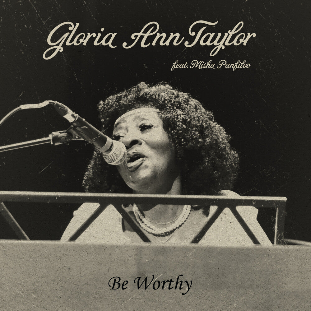 Gloria Ann Taylor - Be Worthy [7" Vinyl]