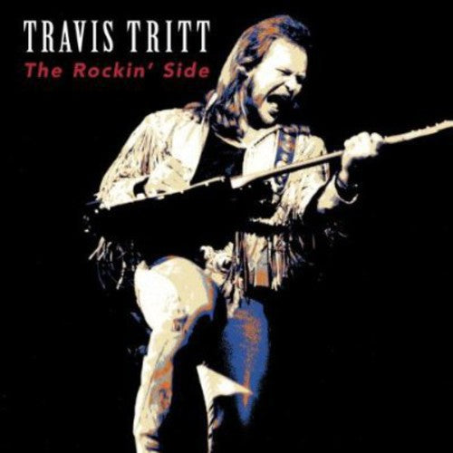 Travis Tritt - The Rockin' Side [CD]