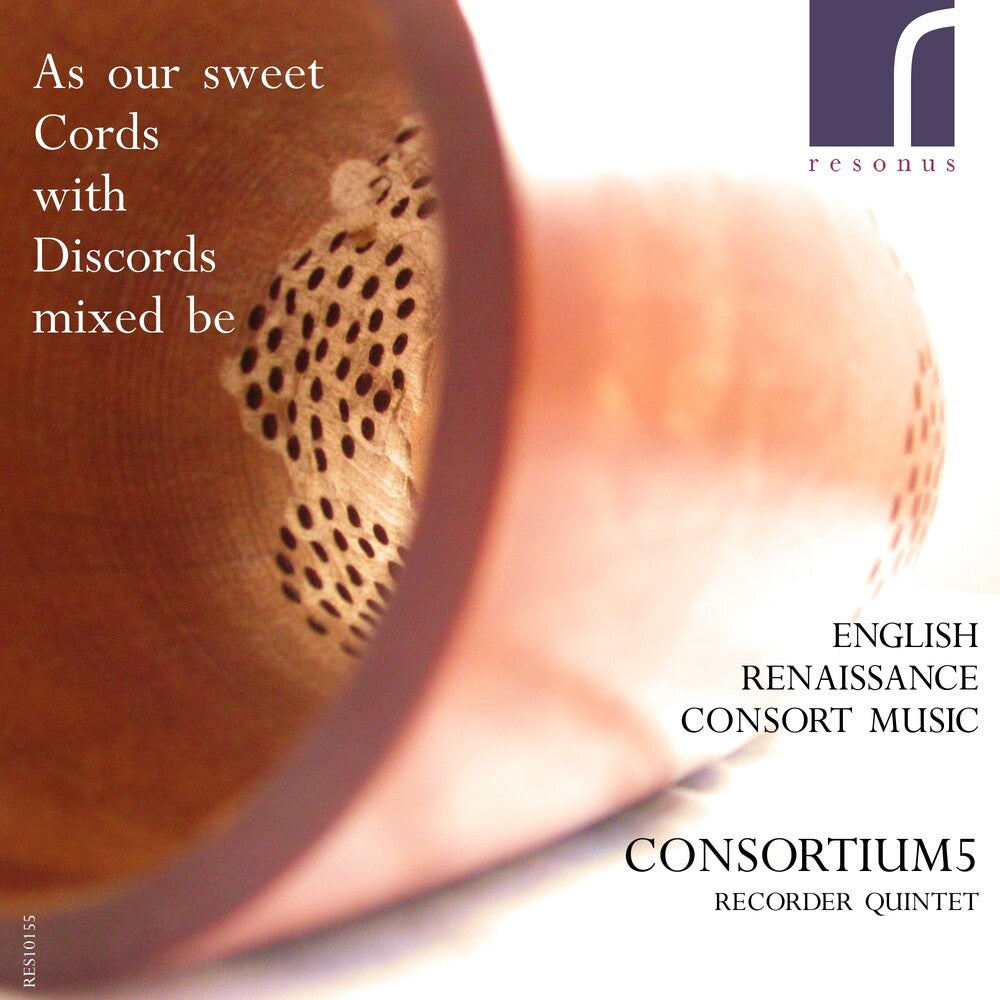 Consortium5 - As Our Sweet Cords With Discords Mixed Be: English [CD]