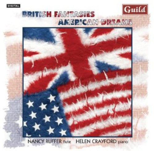 Nancy Ruffer - British Fantasies American Dreams [CD]