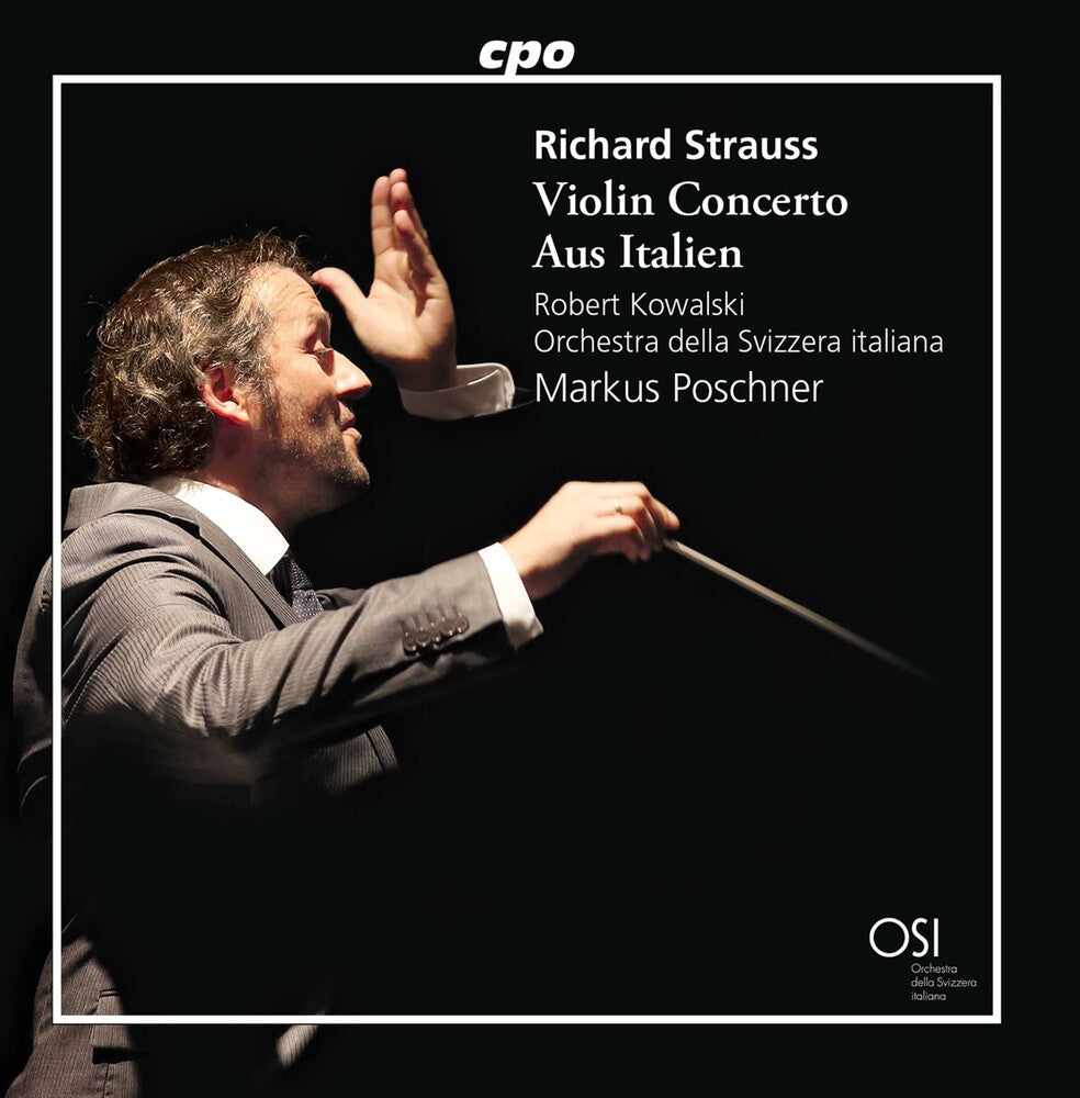 Strauss / Kowalski - Violin Concerto In D Minor 8 & Aus Italien 16 [CD]