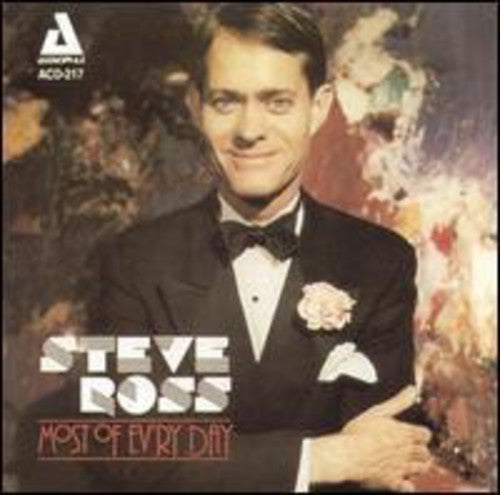Steve Ross - Most of Ev'ry Day [CD]