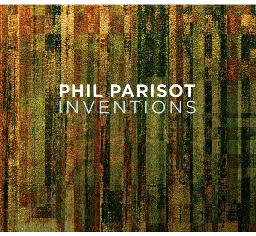 Phil Parisot - Inventions [CD]