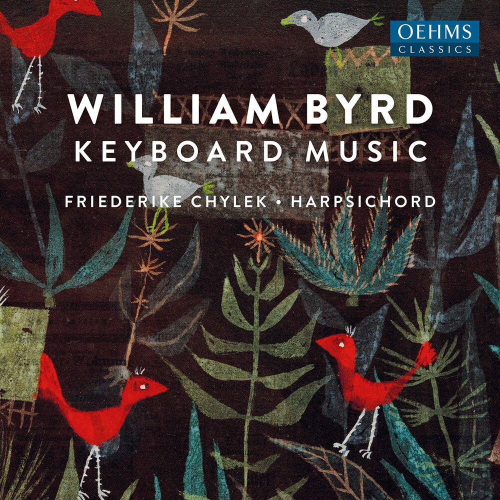 Byrd / Chylek - Keyboard Works [CD]
