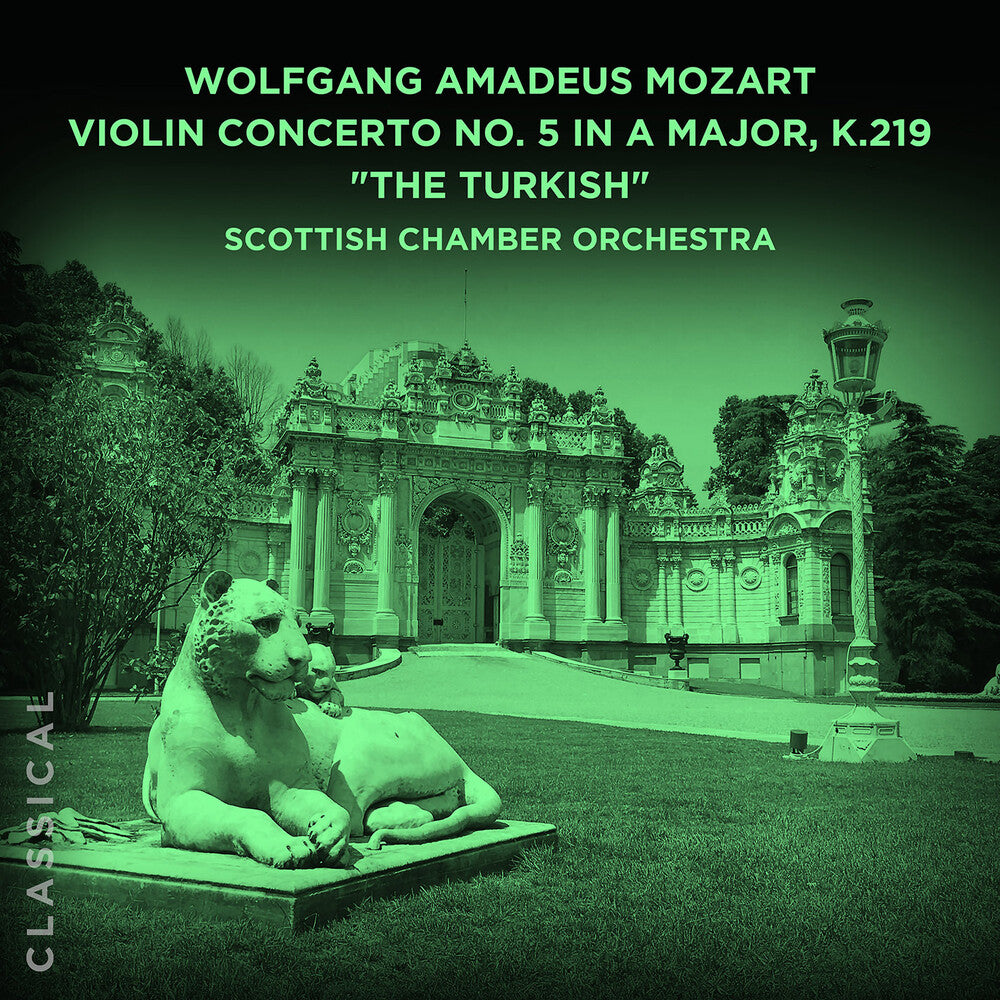 Scottish Chamber Orchestra - Wolfgang Amadeus Mozart: Violin Concerto No. 5 In [CD]