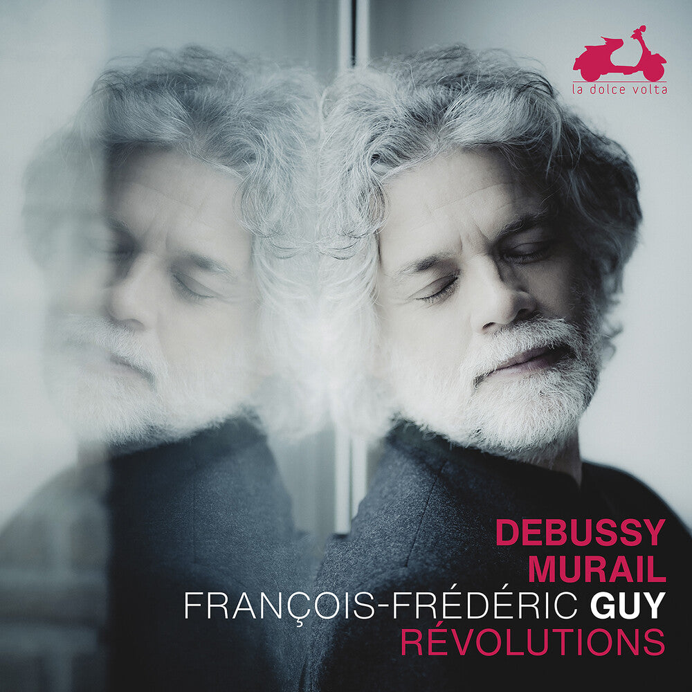 Francois Guy -Frederic - Debussy & Murail: Revolutions [CD]