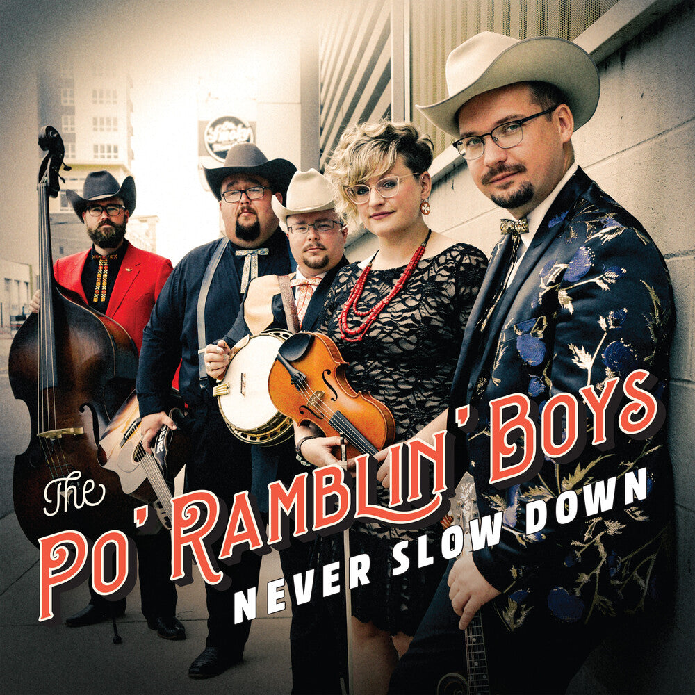 The Po' Ramblin' Boys - Never Slow Down [CD]