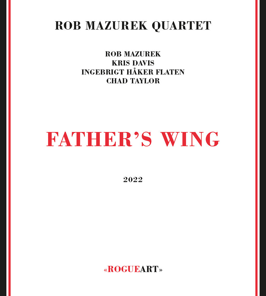 Rob Mazurek Quartet - Father's Wing [CD]