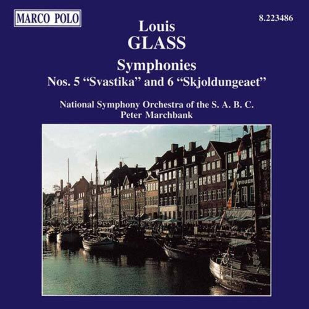 Glass / Marchbank / Nso Of Sabc - Symphony 5: Swastika / Symphony 6: Skjoldungeaet [CD]