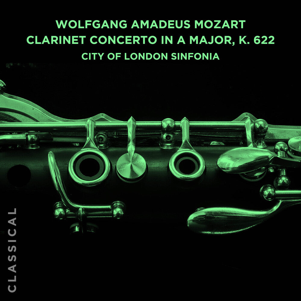 City Of London Sinfonia - Wolfgang Amadeus Mozart: Clarinet Con Major K. 622 [CD]