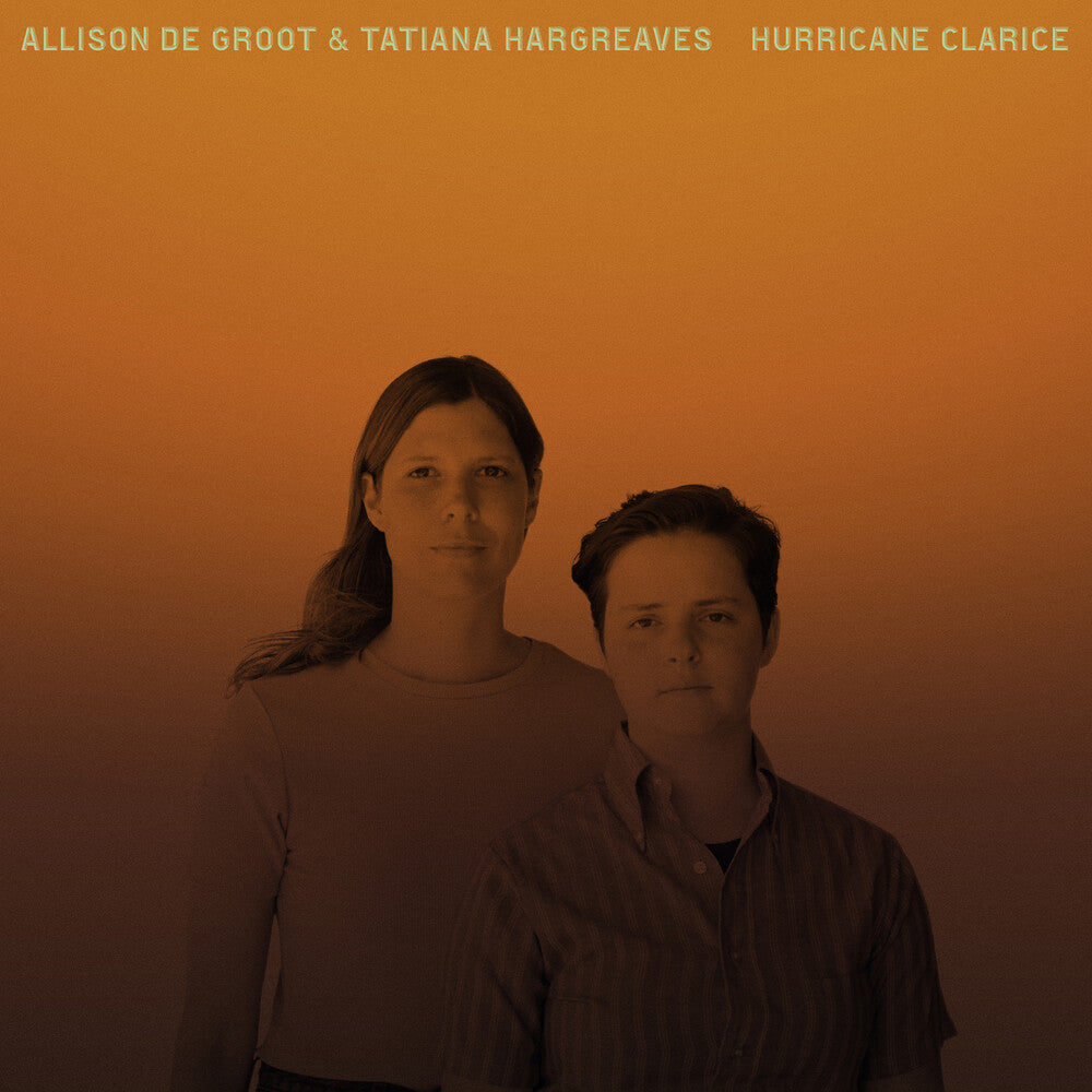 De Allison Groot  / Hargreaves,Tatiana - Hurricane Clarice [LP] Vinyl Record