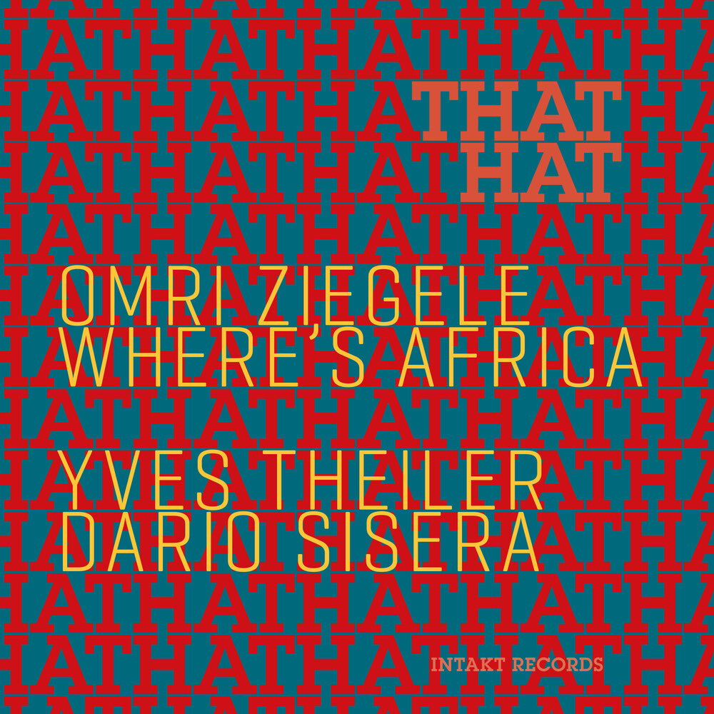 Omri Ziegele Where's Africa - That Hat [CD]