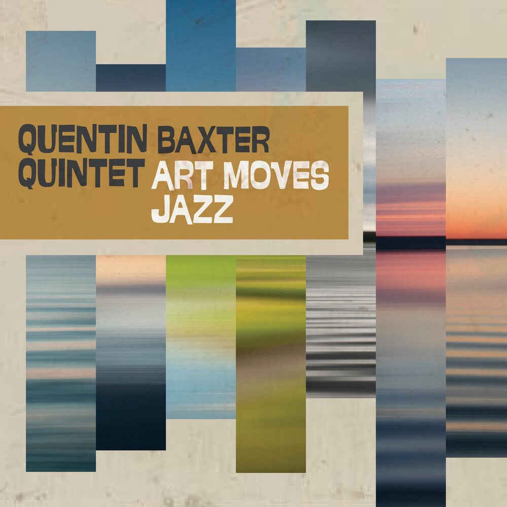 Quentin Baxter - Art Moves Jazz [CD]