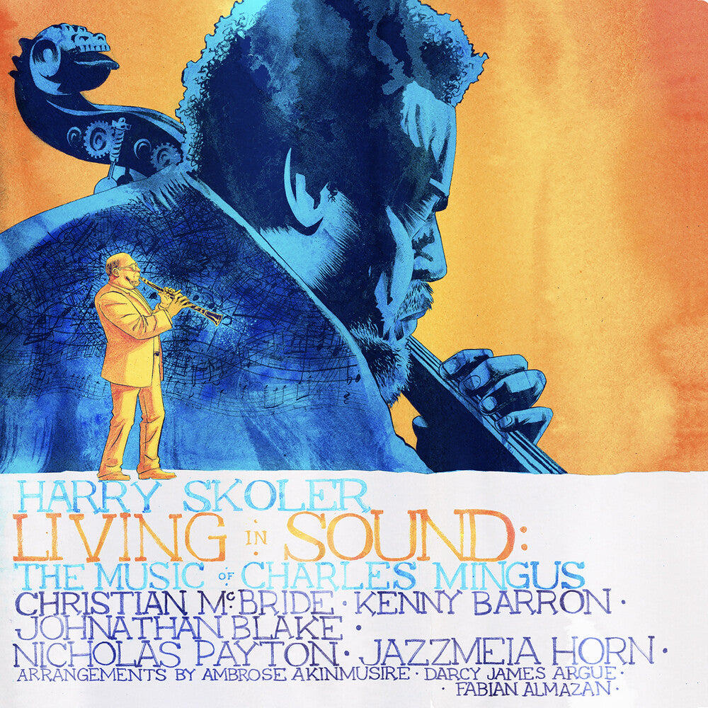 Harry Skoler - Living In Sound: The Music Of Charles Mingus [CD]
