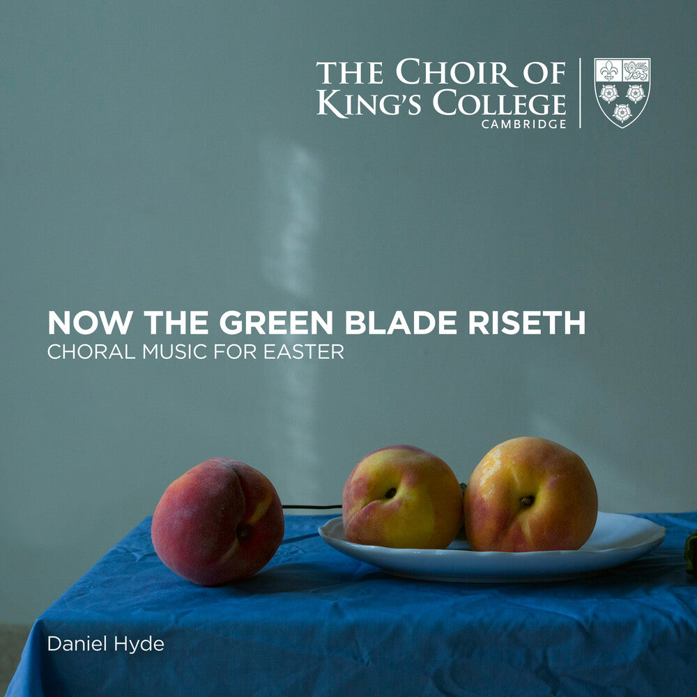 Choir of King's College Cambridge - Now The Green Blade Riseth [CD]