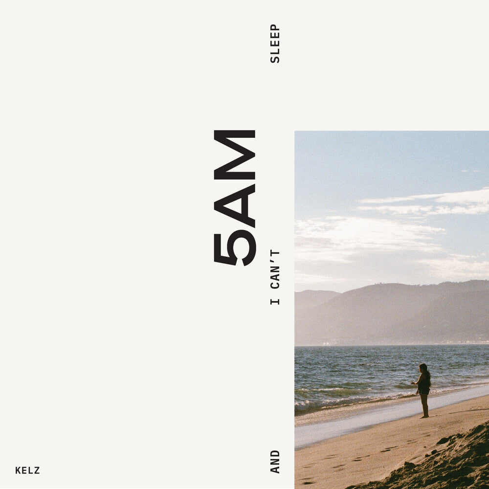 Kelz - 5 AM and I Can't Sleep [CD]