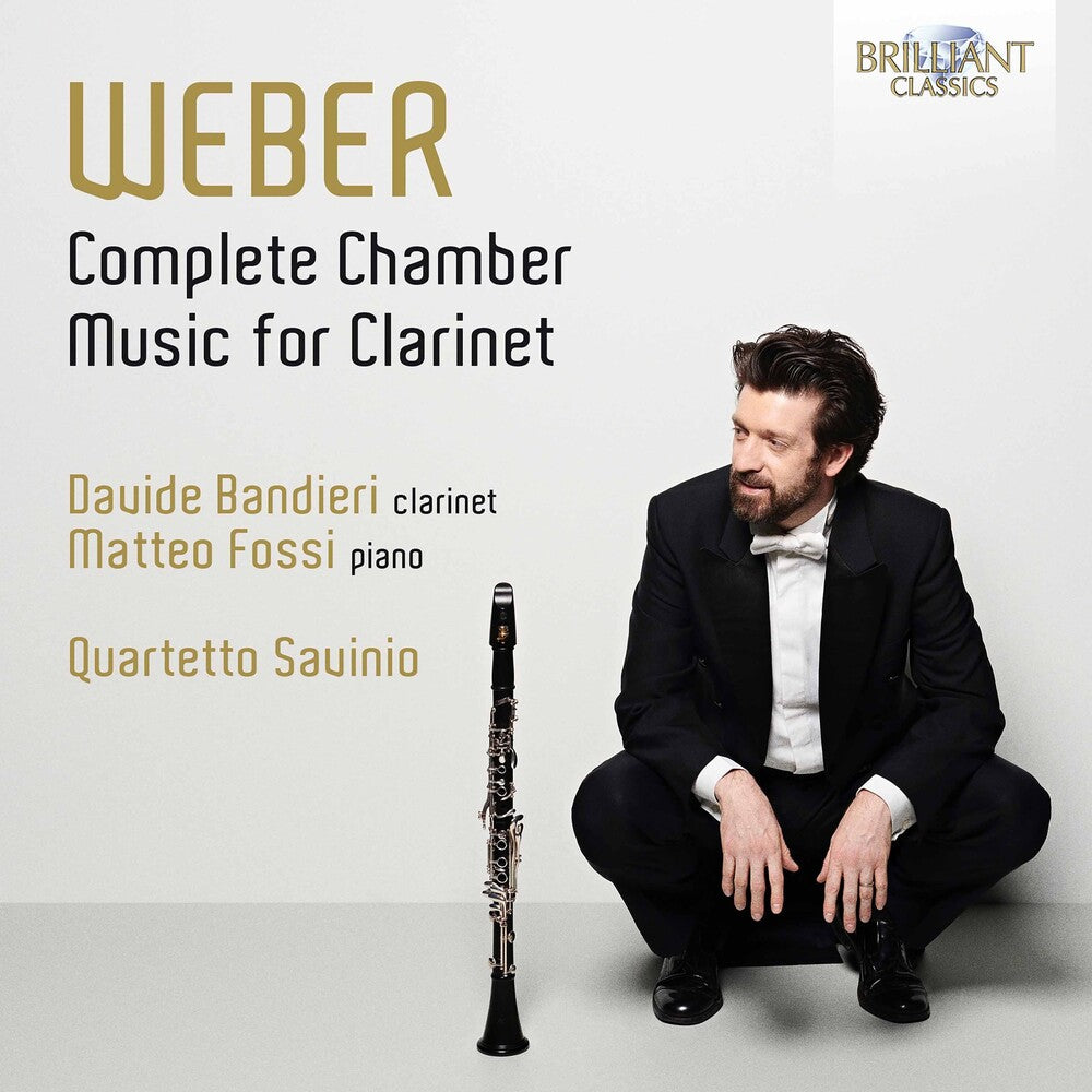 Weber / Bandieri / Quartetto Savinio - Complete Chamber Music [CD]
