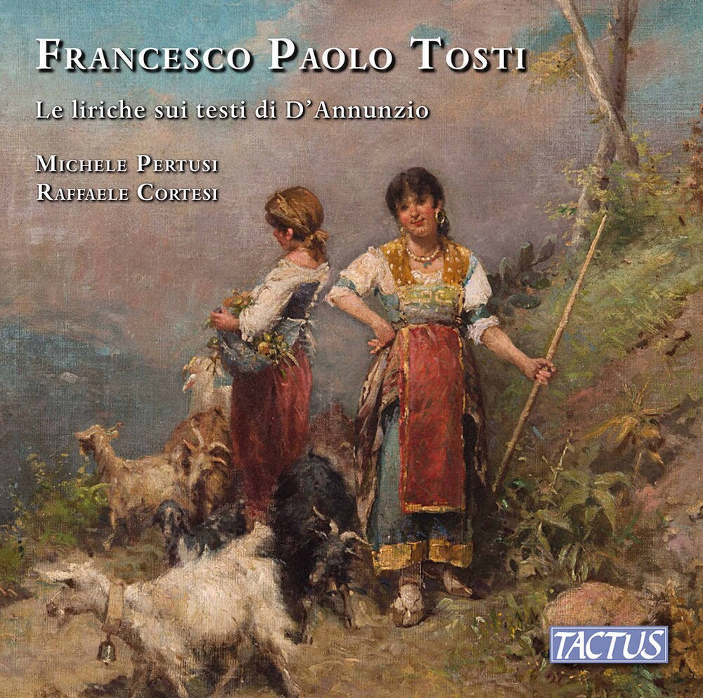 Tosti / Pertusi / Cortesi - Le Liriche Sui Testi Di D'annu (2pk) [2 CD]