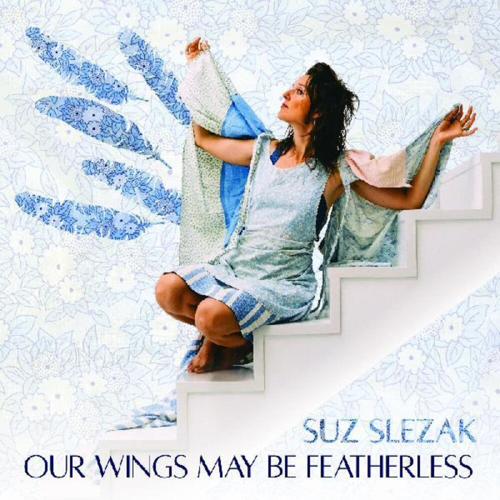 Suz Slezak - Our Wings May Be Featherless [Download Included] Vinyl Record