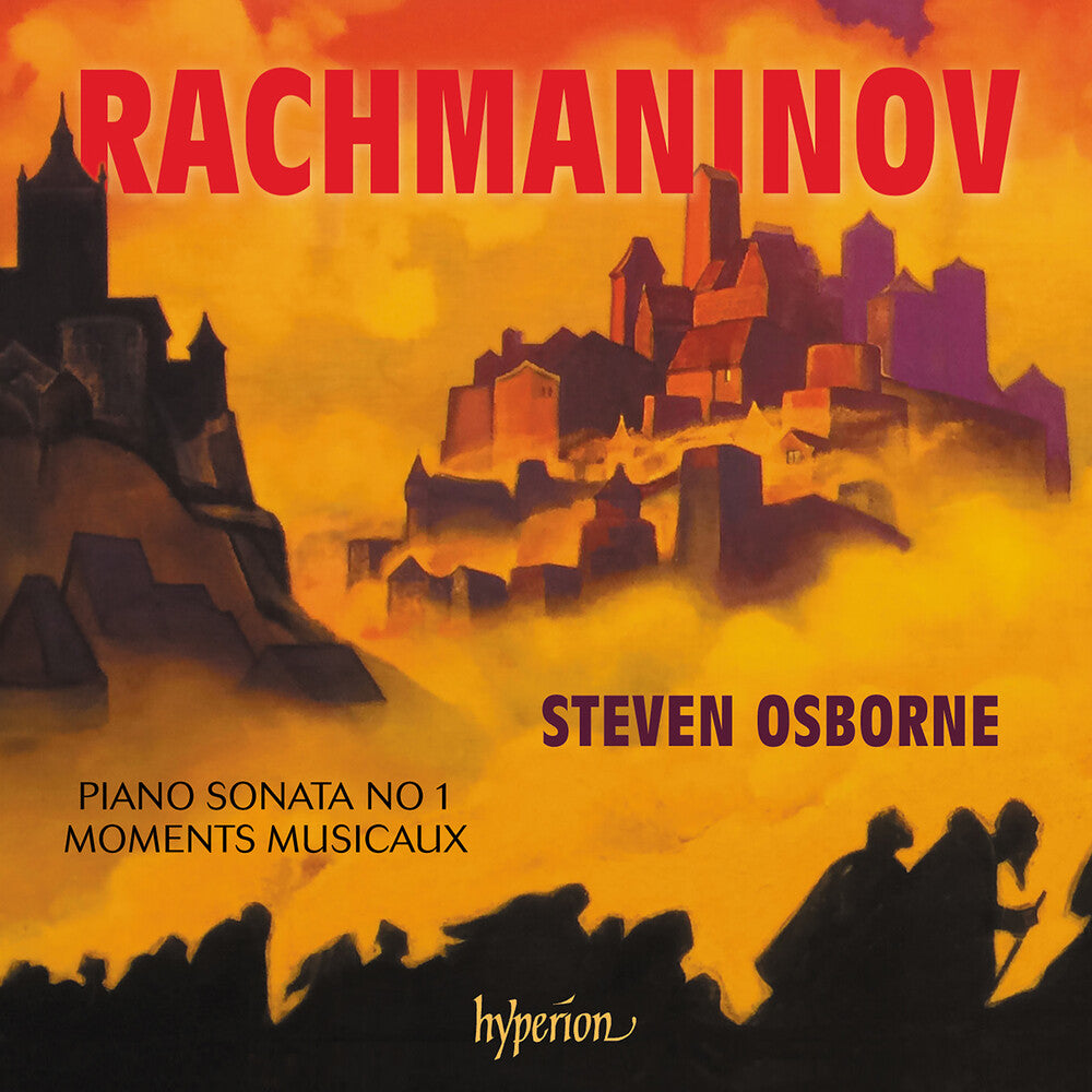 Steven Osborne - Rachmaninov: Piano Sonata No.1 Moments Musicaux [CD]