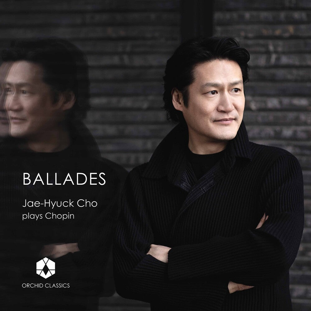 Chopin / Jae-Hyuck Cho - Ballades [CD]