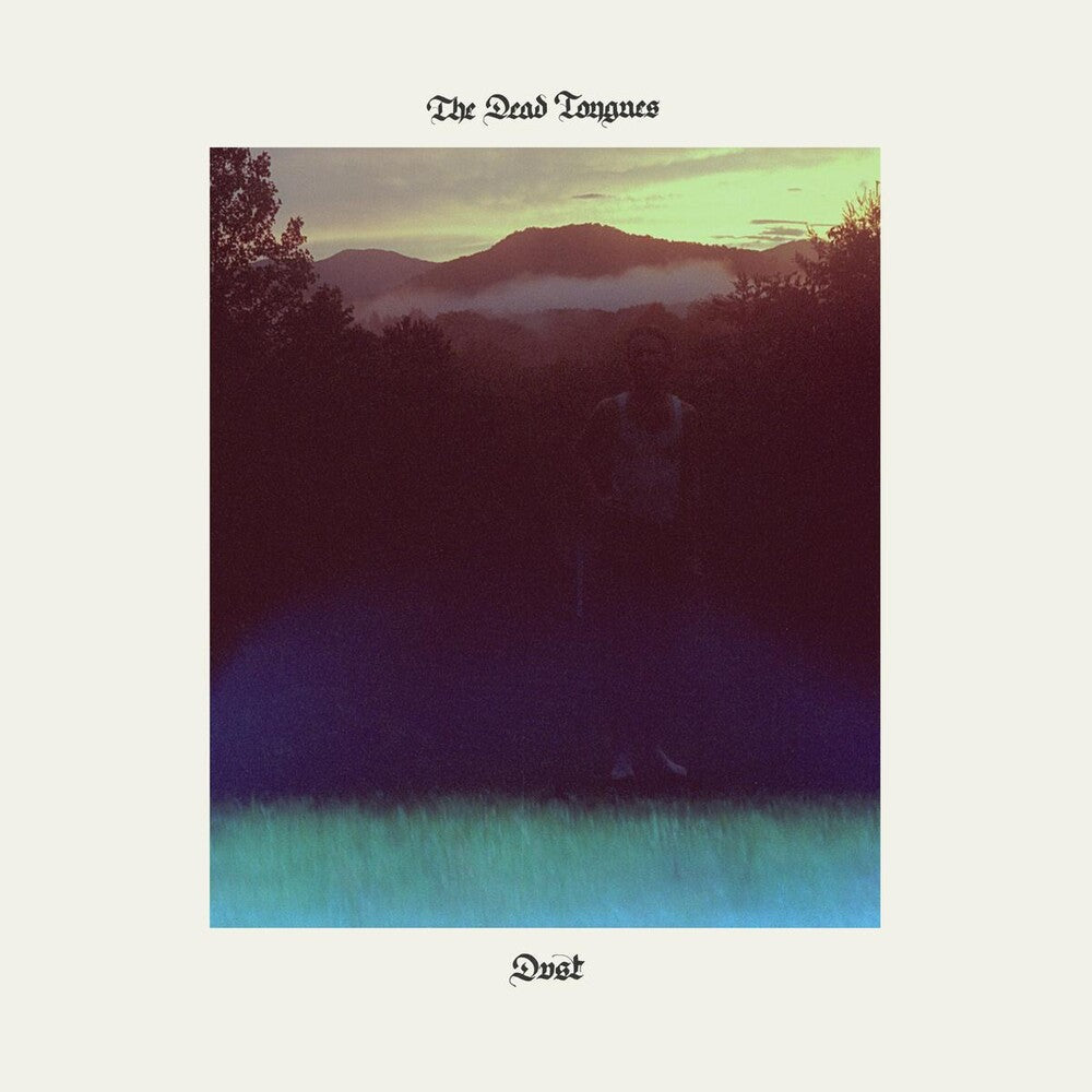 The Dead Tongues - Dust [CD]