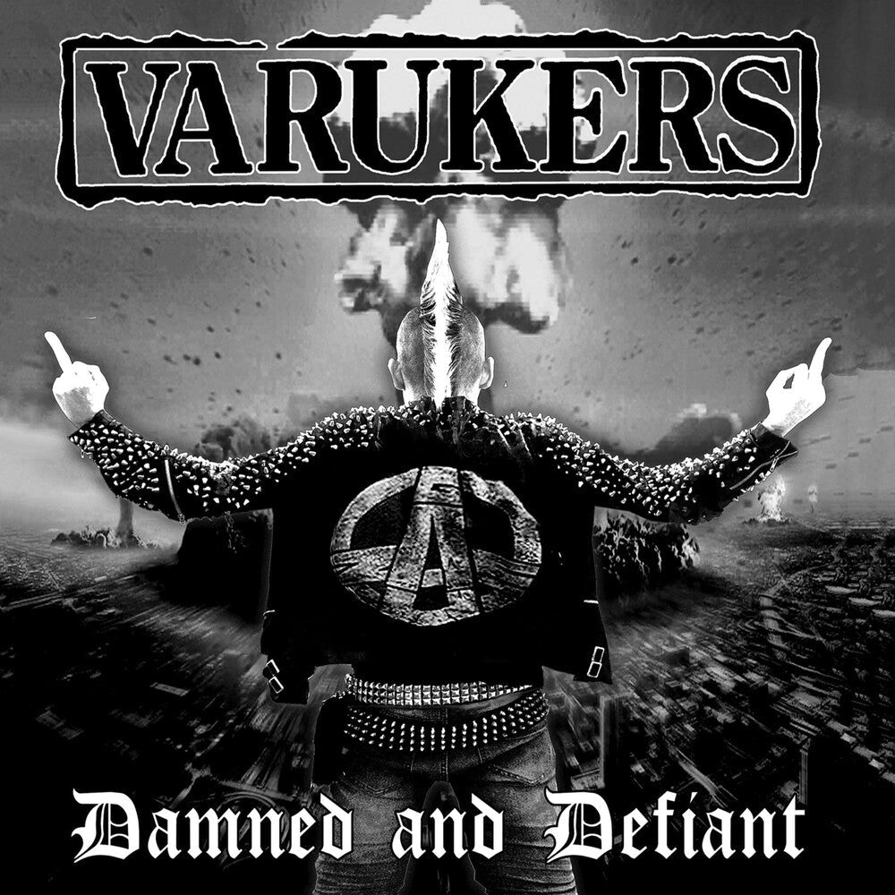 Varukers - Damned & Defiant [CD]