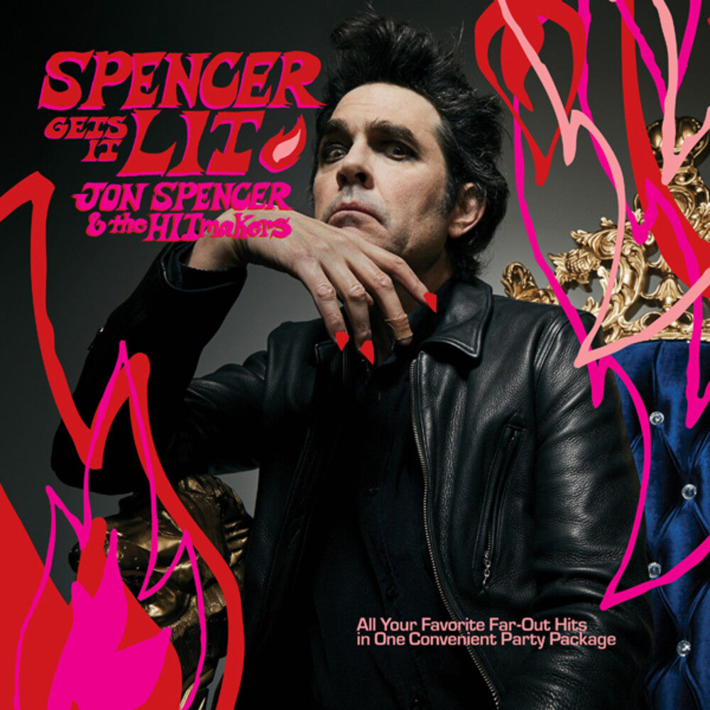 Jon Spencer  & The Hitmakers - Spencer Gets It Lit [CD]