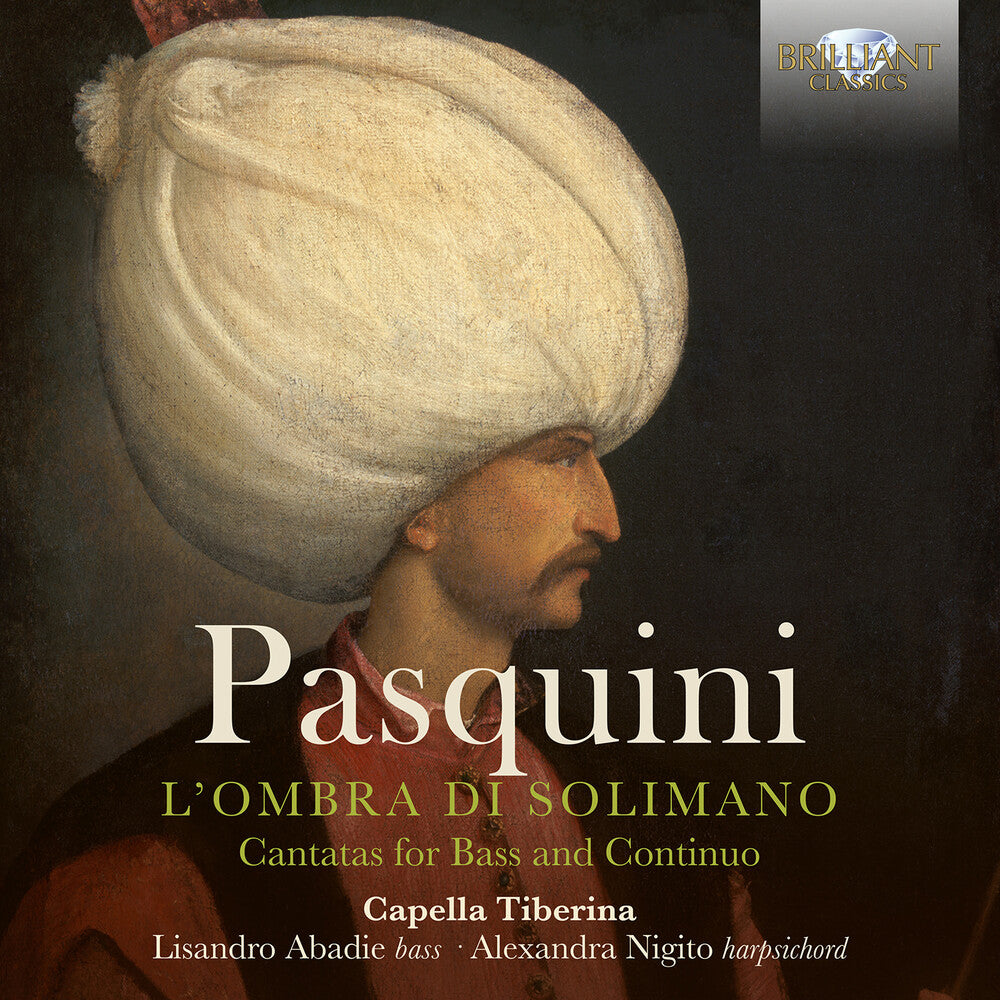 Pasquini / Capella Tiberina / Marincic - L'ombra Di Solimano [CD]