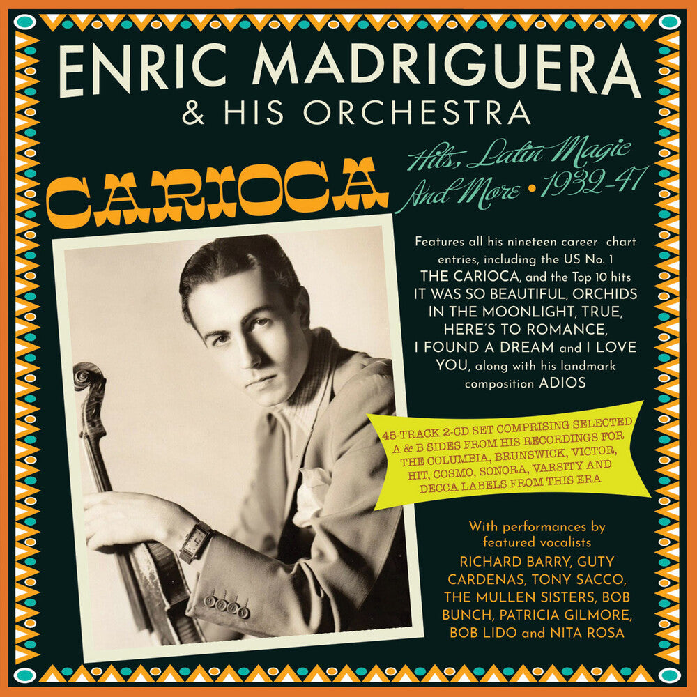 Enric Madriguera  & His Orchestra - Carioca! Hits Latin Magic And More 1932-47 [CD]