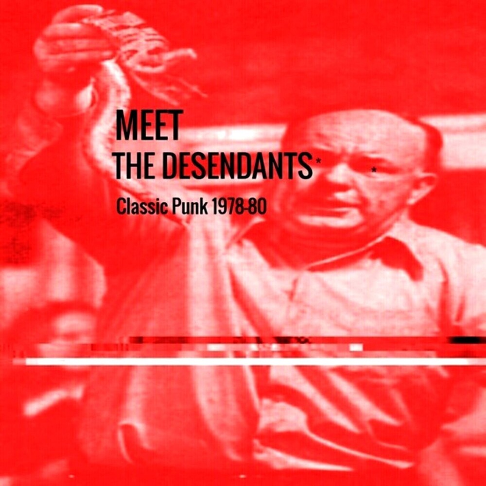 The Desendants - Meet The Desendants Classic Punk 1978-80 [CD]